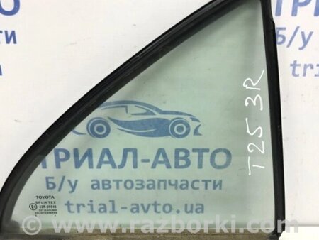 ФОТО Скло двері задньої правої (кватирка) для Toyota Avensis T270 (10.2008-12.2012) Киев