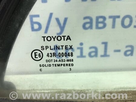 ФОТО Скло двері задньої правої (кватирка) для Toyota Avensis T270 (10.2008-12.2012) Киев
