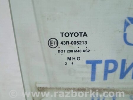 ФОТО Скло двері заднє праве для Toyota Camry 40 XV40 (01.2006-07.2011) Киев
