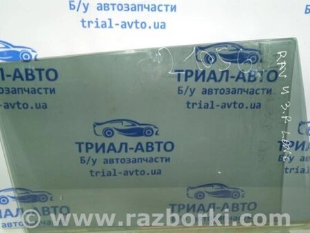 ФОТО Скло двері заднє праве для Toyota RAV-4 (05-12) Киев