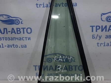 ФОТО Скло двері задніх лівих (кватирка) для Toyota RAV-4 (05-12) Киев